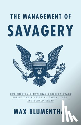 Blumenthal, Max - The Management of Savagery