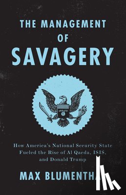 Blumenthal, Max - The Management of Savagery