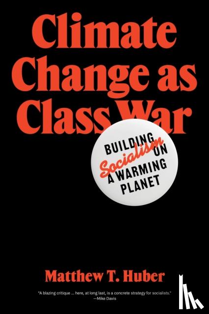 Huber, Matthew T. - Climate Change as Class War