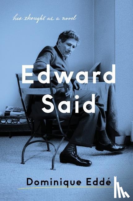 Edde, Dominique - Edward Said