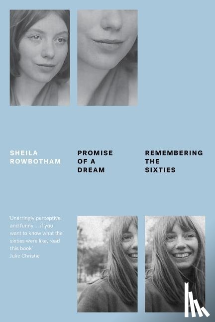 Rowbotham, Sheila - Promise of a Dream
