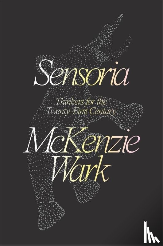 Wark, McKenzie - Sensoria