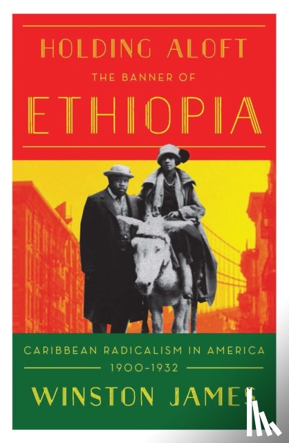 James, Winston - Holding aloft the Banner of Ethiopia