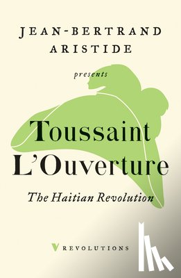 L'Ouverture, Toussaint - The Haitian Revolution