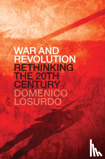 Losurdo, Domenico - War and Revolution