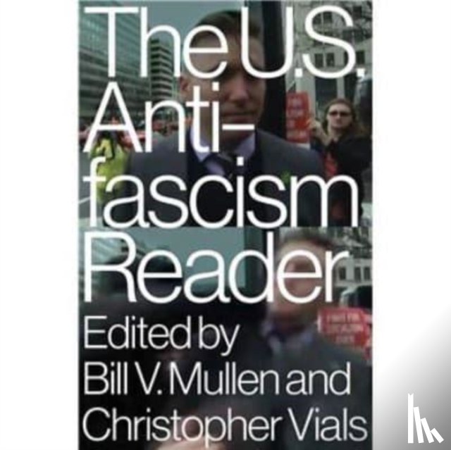  - The US Antifascism Reader