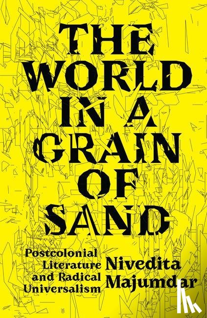 Majumdar, Nivedita - The World in a Grain of Sand
