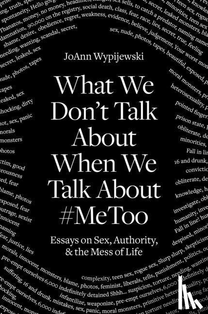 Wypijewski, JoAnn - What We Don't Talk About