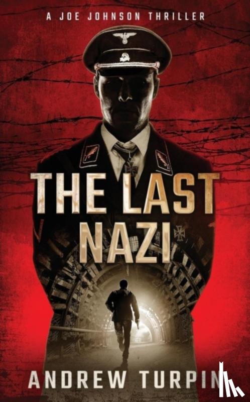 Turpin, Andrew - The Last Nazi
