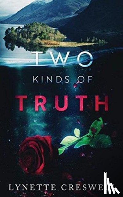 Creswell, Lynette E. - Two Kinds Of Truth
