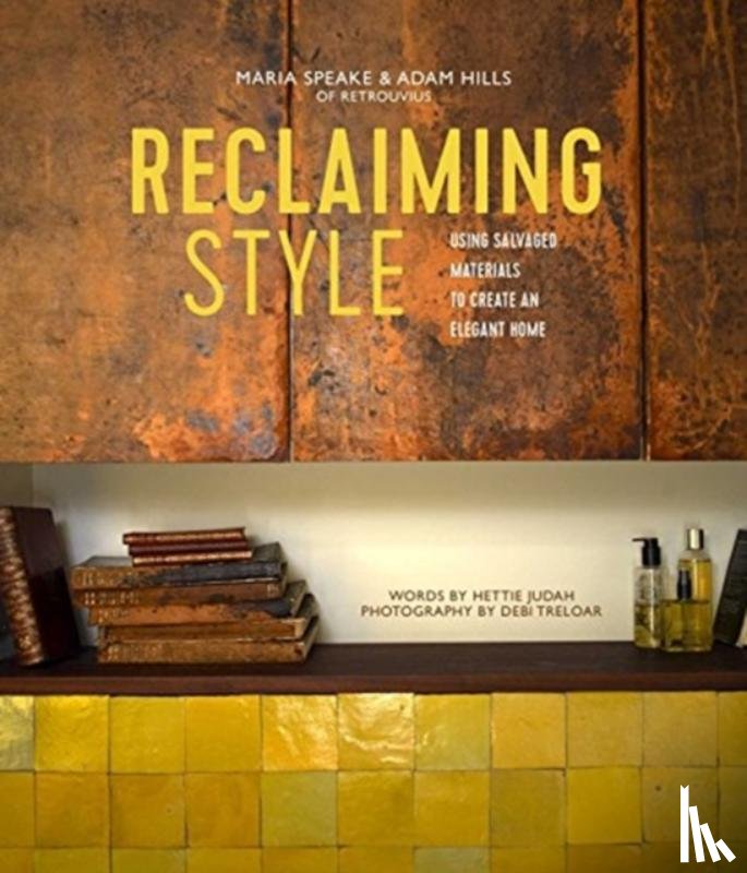 Speake, Maria, Hills, Adam - Reclaiming Style