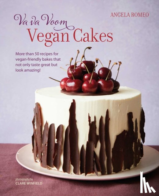 Romeo, Angela - Va va Voom Vegan Cakes
