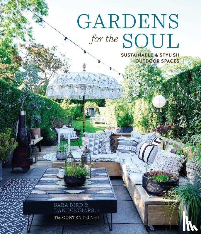 Bird, Sara, Duchars, Dan - Gardens for the Soul