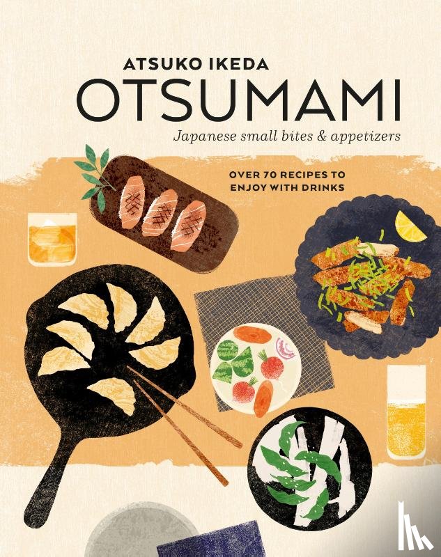 Ikeda, Atsuko - Otsumami: Japanese small bites & appetizers