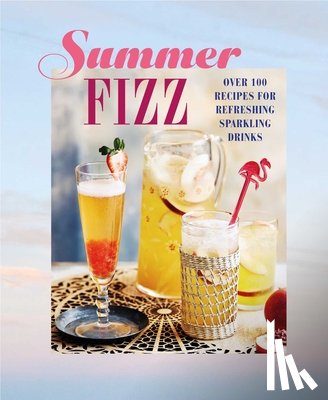 Ryland Peters & Small - Summer Fizz