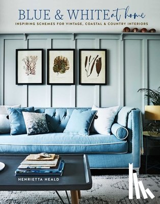 Heald, Henrietta - Blue & White At Home