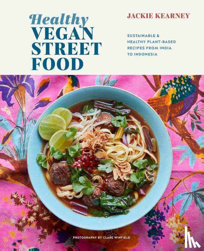 Kearney, Jackie - Healthy Vegan Street Food