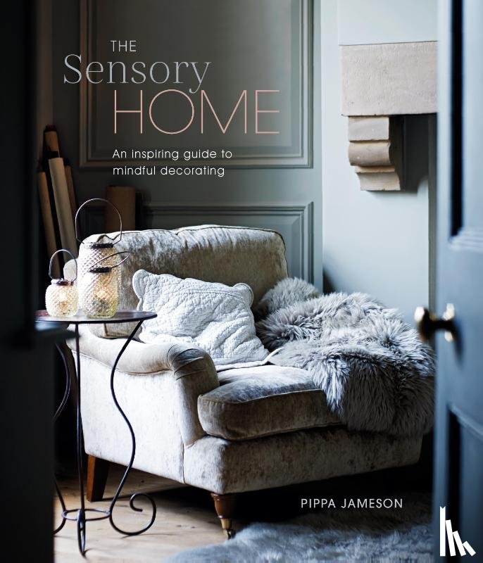Jameson, Pippa - The Sensory Home
