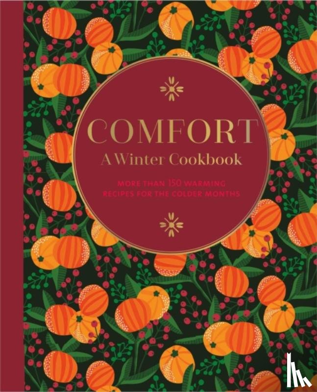 Small, Ryland Peters & - Comfort: A Winter Cookbook