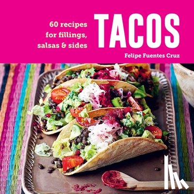 Cruz, Felipe Fuentes - Tacos