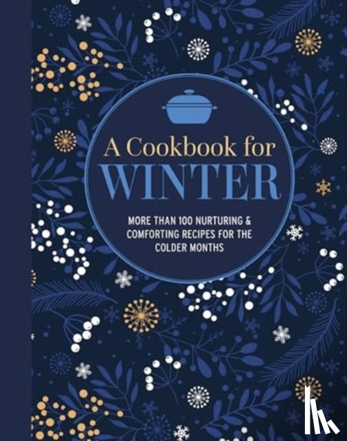 Small, Ryland Peters & - A Cookbook for Winter