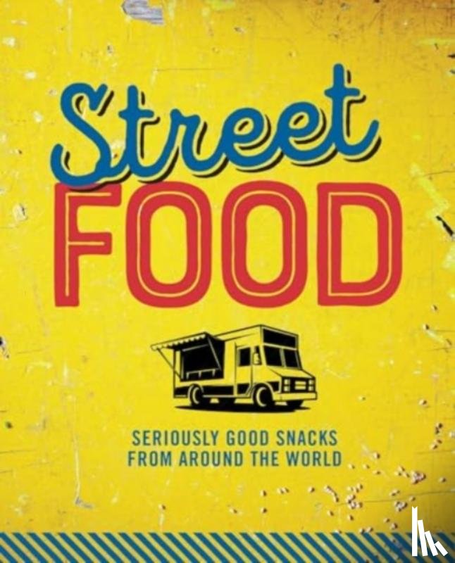 Small, Ryland Peters & (Ryland Peters & Small) - Street Food