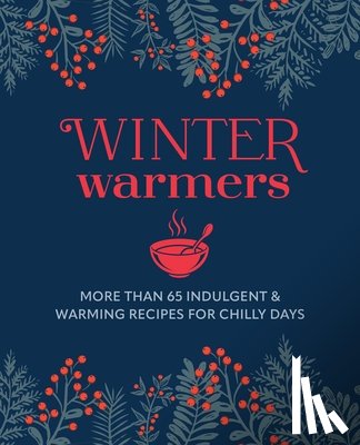 Small, Ryland Peters & (Ryland Peters & Small) - Winter Warmers