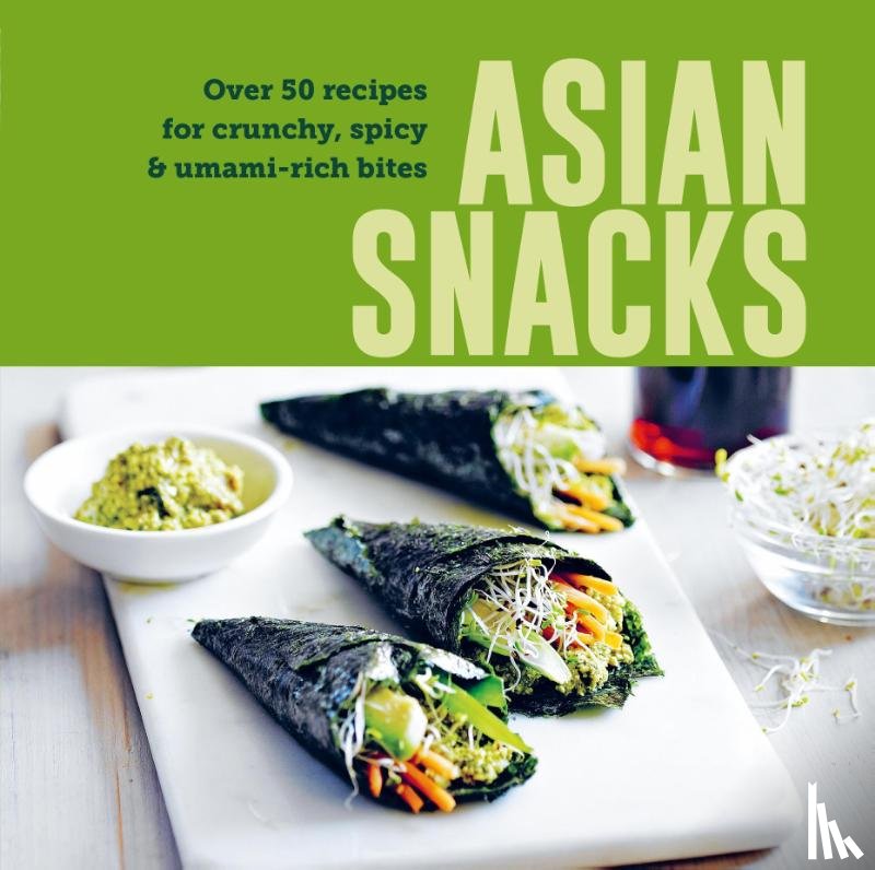 Small, Ryland Peters & (Ryland Peters & Small) - Asian Snacks