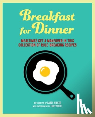 Hilker, Carol - Breakfast for Dinner