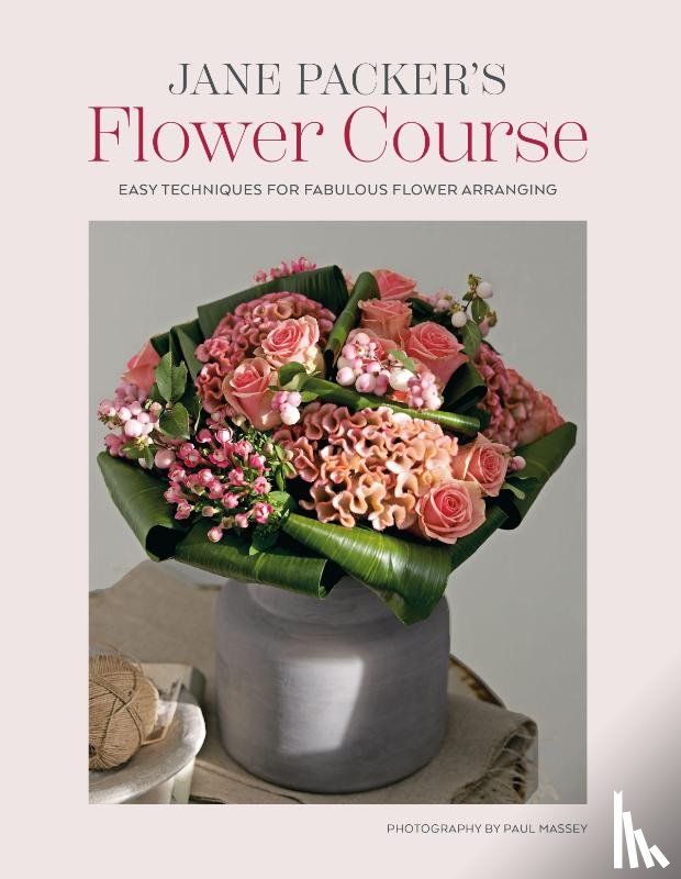 Packer, Jane - Jane Packer’s Flower Course