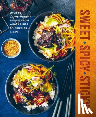 Small, Ryland Peters & (Ryland Peters & Small) - Sweet Spicy Sticky