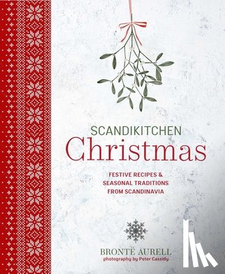 Aurell, Bronte - ScandiKitchen Christmas