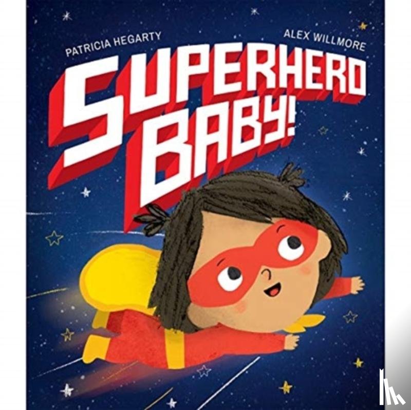 Hegarty, Patricia - Superhero Baby!
