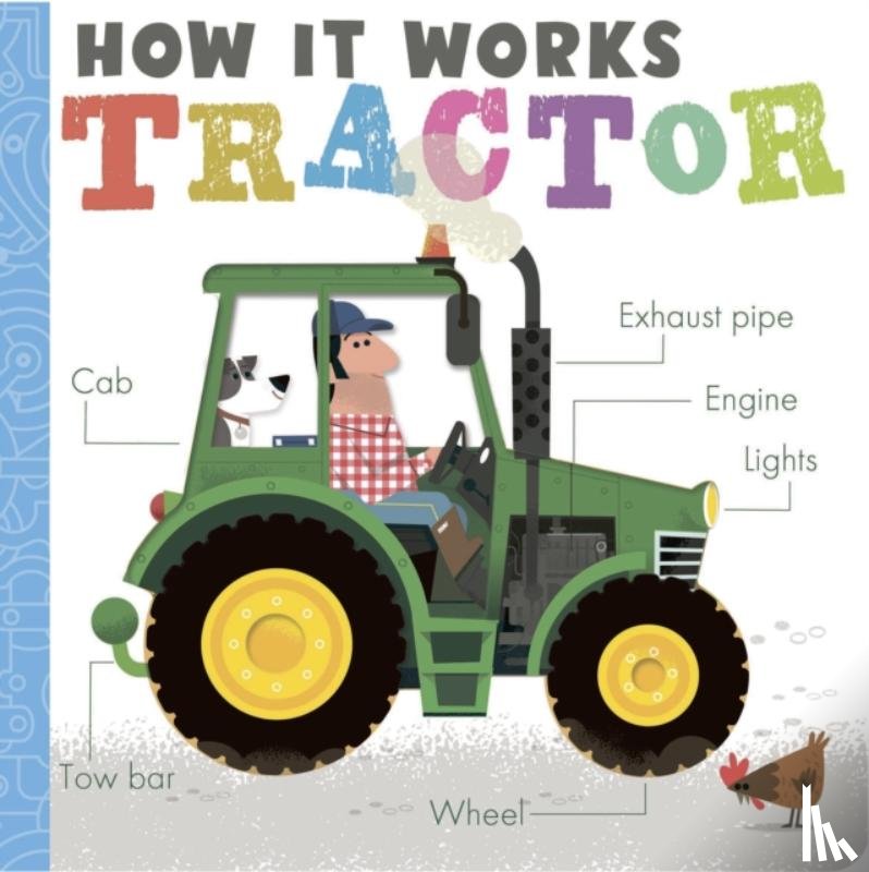 Hepworth, Amelia - How it Works: Tractor