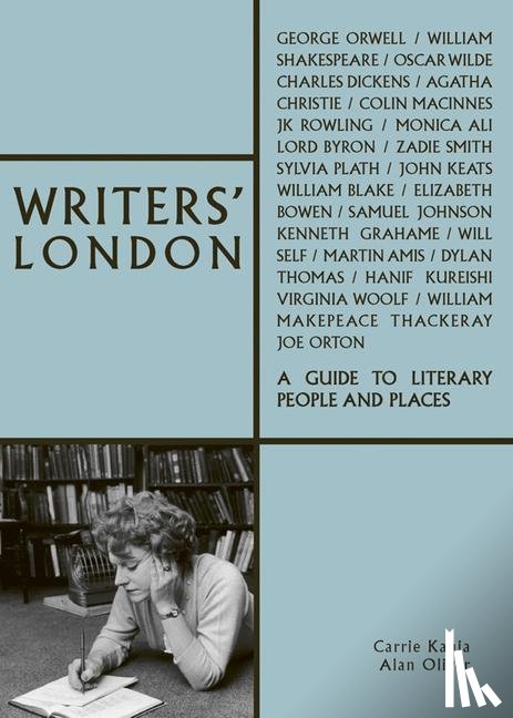 Carrie Kania, Alan Oliver - Writers' London