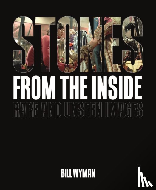 Bill Wyman - Stones From the Inside