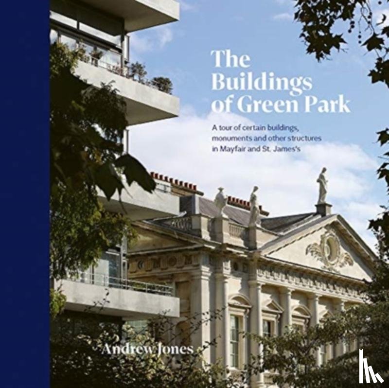 Jones, Andrew - The Buildings of Green Park