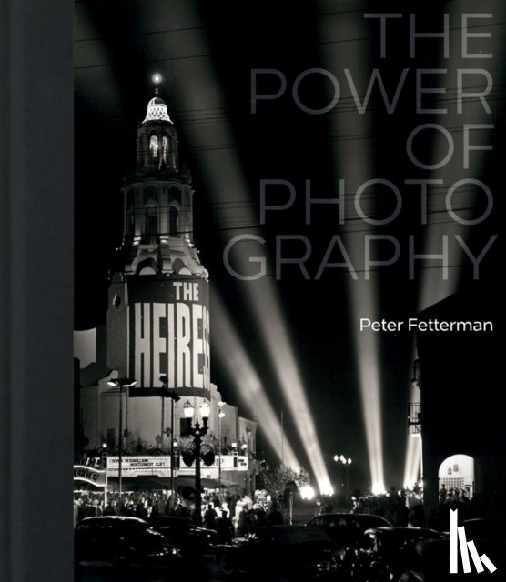 Fetterman, Peter - The Power of Photography