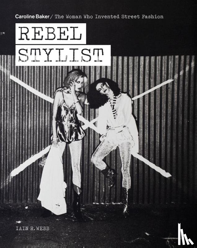 Webb, Iain R. - Rebel Stylist
