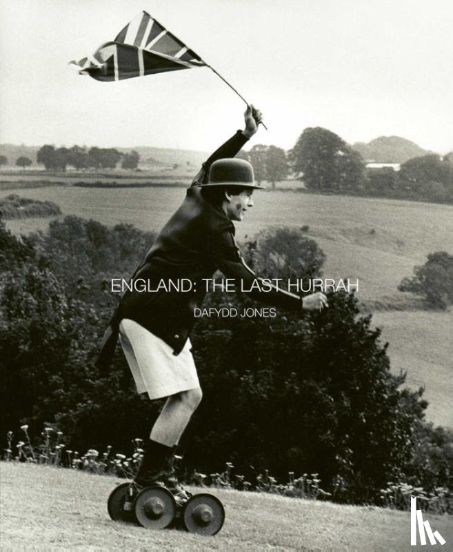Jones, Dafydd - England: The Last Hurrah