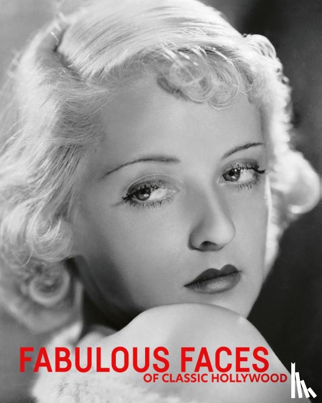 Dance, Robert, Crocker, Simon - Fabulous Faces of Classic Hollywood