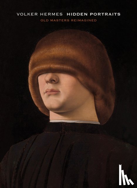 Hermes, Volker - Volker Hermes: Hidden Portraits