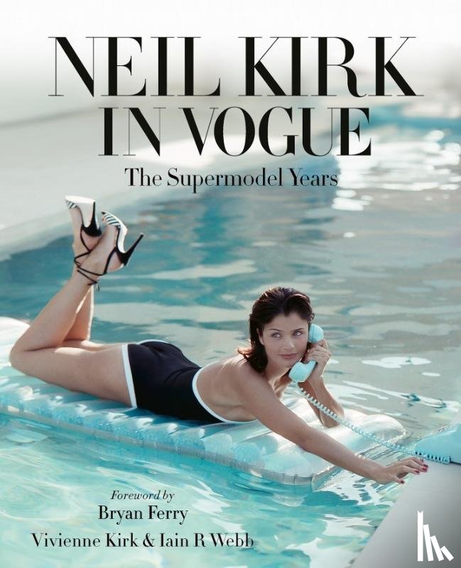 Kirk, Vivienne, Webb, Iain R. - Neil Kirk in Vogue