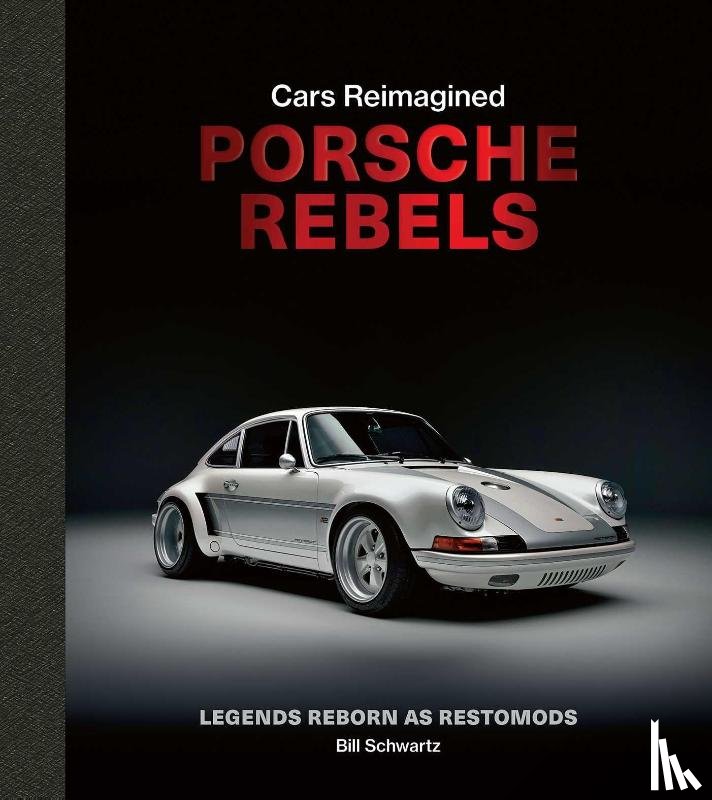 Schwartz, Bill - Porsche Rebels