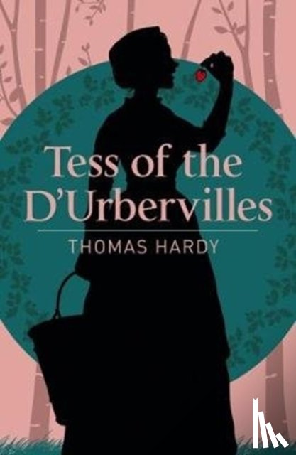 Hardy, Thomas - Tess of the D'Urbervilles