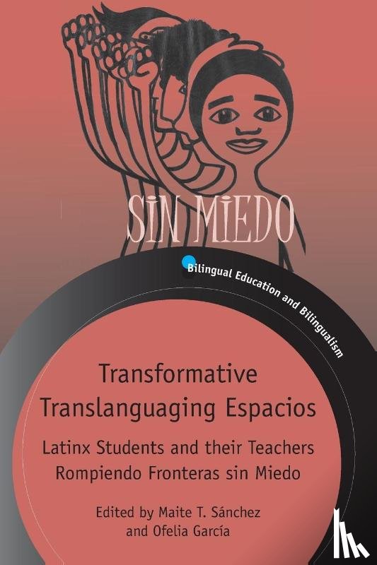  - Transformative Translanguaging Espacios