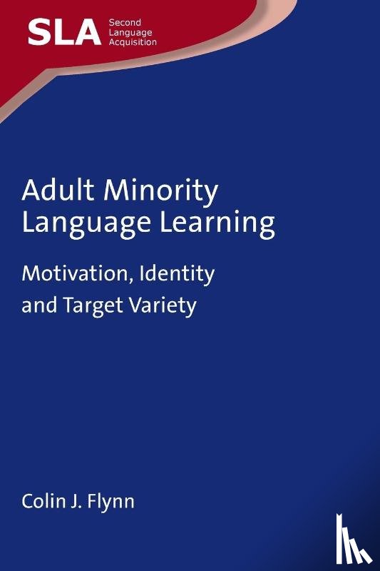 Flynn, Colin J. - Adult Minority Language Learning