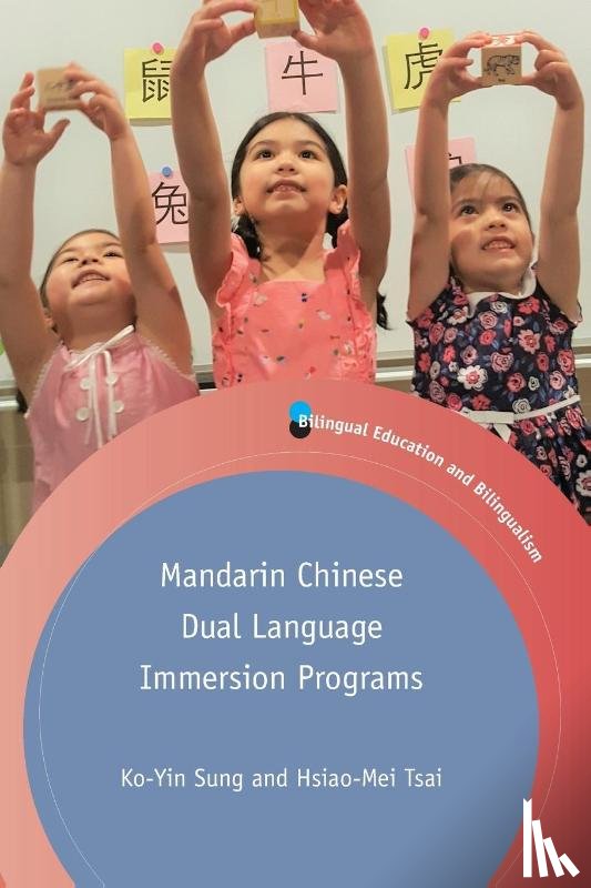 Sung, Ko-Yin, Tsai, Hsiao-Mei - Mandarin Chinese Dual Language Immersion Programs
