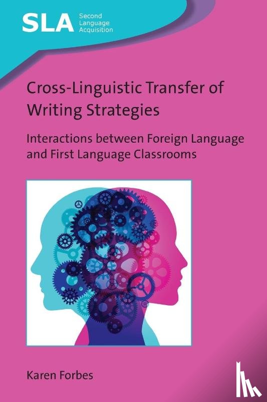 Forbes, Karen - Cross-Linguistic Transfer of Writing Strategies