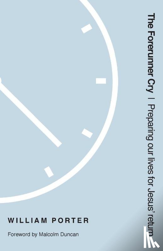 Porter, William - The Forerunner Cry